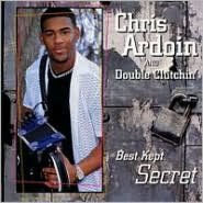 Title: Best Kept Secrets, Artist: Chris Ardoin & Double Clutchin