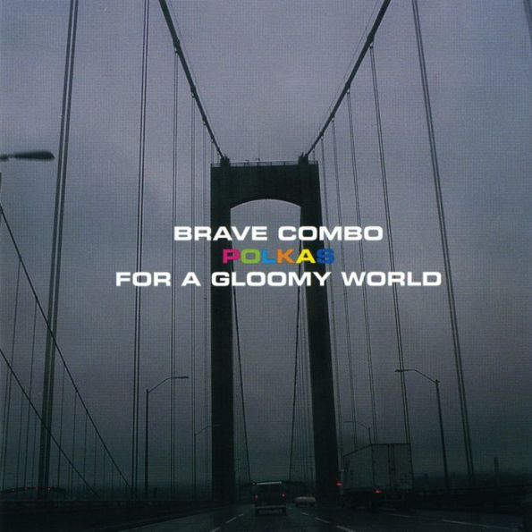 Polkas for a Gloomy World