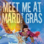 Meet Me at Mardi Gras