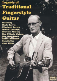 Title: Legends of Traditional Fingerstyle Guitar