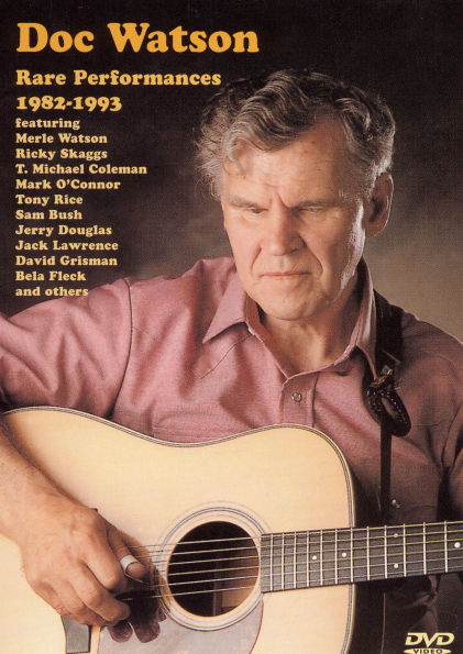 Doc Watson: Rare Performances 1982-1993