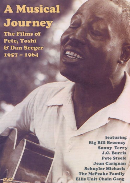 A Musical Journey: The Films of Pete, Toshi & Dan Seeger - 1957-1961