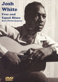 Title: Josh White: Free and Equal Blues
