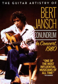 Title: The Guitar Artistry of Bert Jansch Conundrum: In Concert, 1980