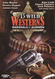 Title: 15 Wild Westerns: Marshals & Gunmen [2 Discs]