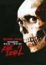 Evil Dead 2: Dead by Dawn