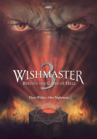 Title: Wishmaster 3: Beyond the Gates of Hell