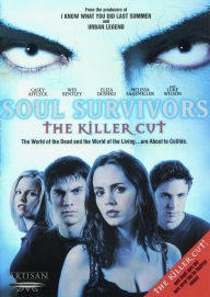 Title: Soul Survivors [Killer Cut]