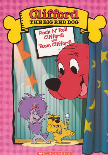 Clifford the Big Red Dog: Team Clifford/Rock N Roll Clifford ...