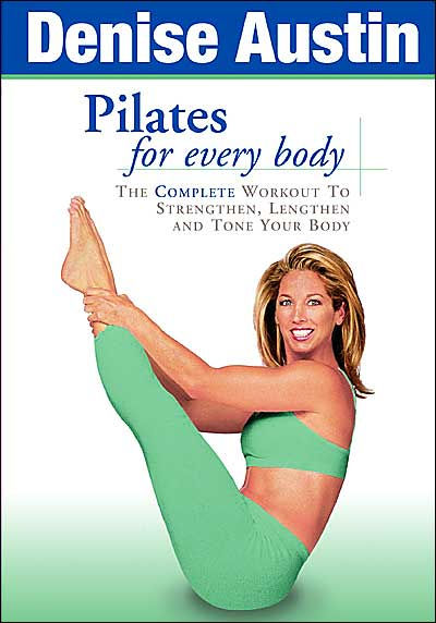 Denise Austin: Pilates for Every Body