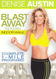 Denise Austin: Blast Away the Pounds - Indoor Walk