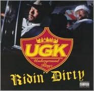 Title: Ridin' Dirty, Artist: UGK