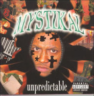 Title: Unpredictable, Artist: Mystikal