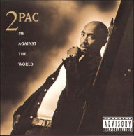 Title: Me Against the World, Artist: 2Pac