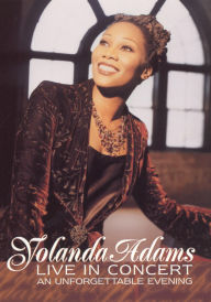 Title: Yolanda Adams: Live in Concert - An Unforgettable Evening