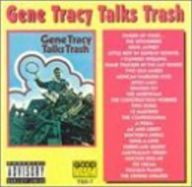 Title: Talks Trash, Artist: Gene Tracy