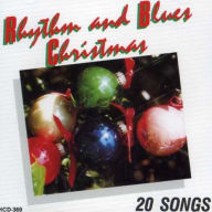 Title: Rhythm & Blues Christmas: 20 Songs, Artist: Hank Ballard