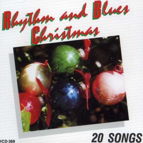 Rhythm & Blues Christmas: 20 Songs