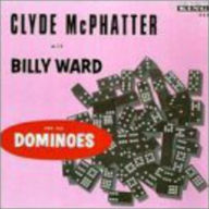 Title: Clyde McPhatter with Billy Ward & His Dominoes, Artist: Billy Ward & the Dominoes