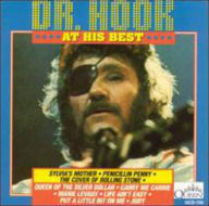 Title: At His Best, Artist: Dr. Hook & the Medicine Show