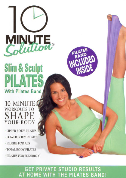 10 Minute Solution: Slim and Sculpt Pilates