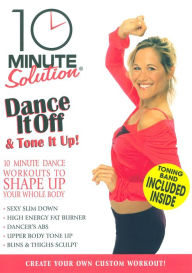 Title: 10 Minute Solution: Dance It off and Tone It Up