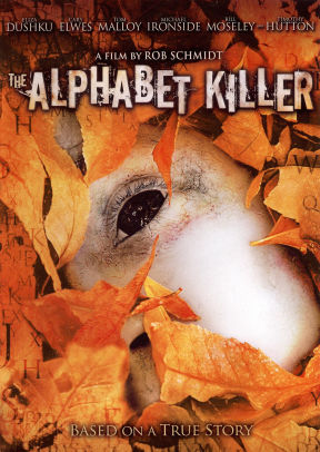 The Alphabet Killer by Rob Schmidt, Eliza Dushku, Cary Elwes, Timothy ...