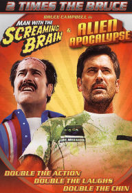 Title: The Man with the Screaming Brain/Alien Apocalypse [2 Discs]