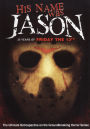 His Name Was Jason: 30 Years of Friday the 13th