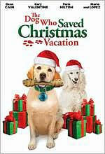 Title: The Dog Who Saved Christmas Vacation