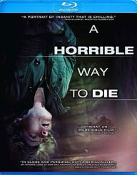 Title: A Horrible Way to Die
