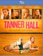 Tanner Hall [Blu-ray]