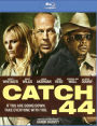 Catch .44