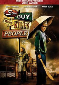 Title: Some Guy Who Kills People