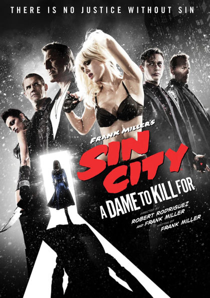 Frank Miller's Sin City: A Dame To Kill For