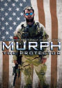 Murph: The Protector