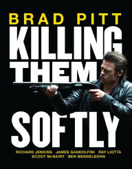 Title: Killing Them Softly, Author: 