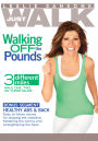 Leslie Sansone: Just Walk - Walking off the Pounds