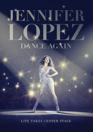 Title: Jennifer Lopez: Dance Again, Author: 