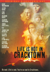 Title: Life Is Hot in Cracktown