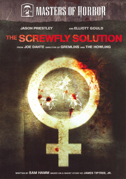 Masters of Horror: The Screwfly Solution