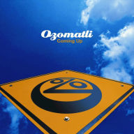 Title: Coming Up, Artist: Ozomatli