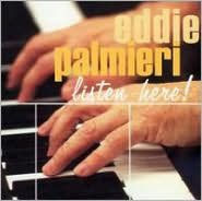 Title: Listen Here!, Artist: Eddie Palmieri