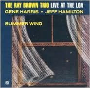 Title: Summer Wind: Live at the Loa, Artist: Ray Brown