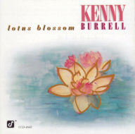 Title: Lotus Blossom, Artist: Kenny Burrell