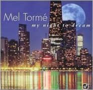 Title: My Night to Dream, Artist: Mel Torm