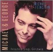 Title: Michael & George: Feinstein Sings Gershwin, Artist: Michael Feinstein