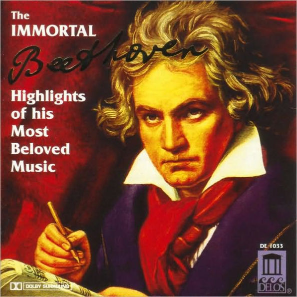 The Immortal Beethoven - Highlights of His Most Beloved Music