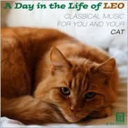 A Day in the Life of Leo: Classical Music for You and Your Cat