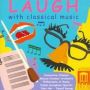 Laugh with Classical Music